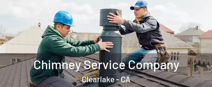  Chimney Service Company Clearlake - CA