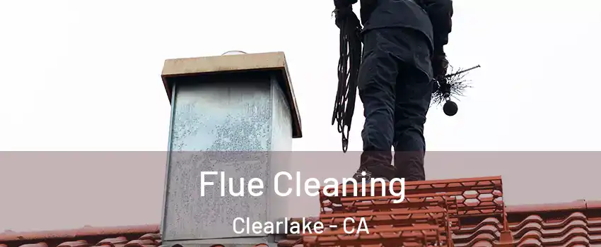  Flue Cleaning Clearlake - CA
