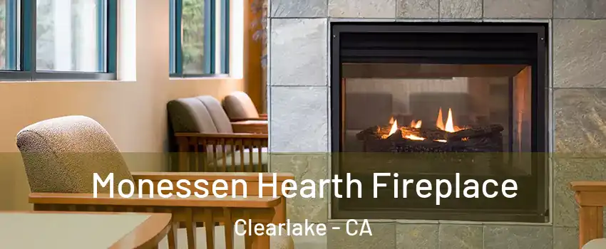  Monessen Hearth Fireplace Clearlake - CA