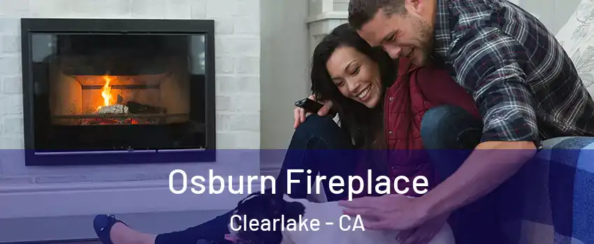  Osburn Fireplace Clearlake - CA